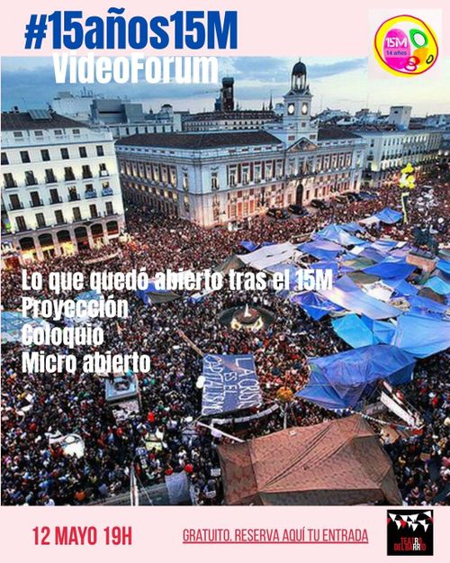 Documental “15M «Excelente. Revulsivo. Importante»”