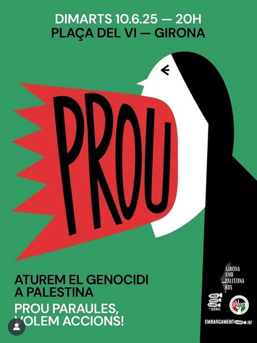 ❗MANIFESTACIÓ GIRONA 📢ATUREM EL GENOCIDI A PALESTINA