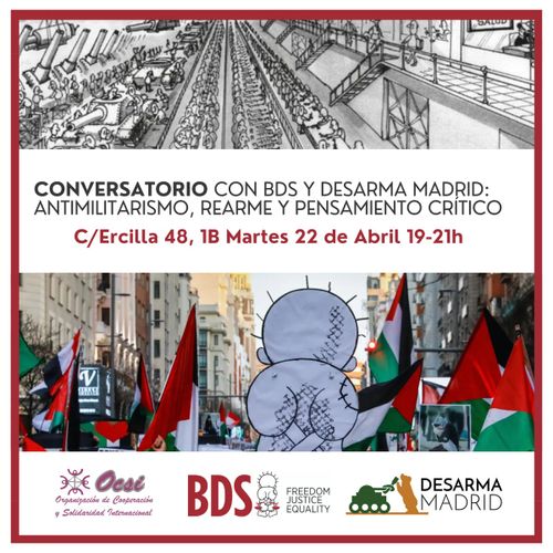 Antimilitarismo, Rearme y Pensamiento Crítico. Conversatorio con BDS y Desarma Madrid