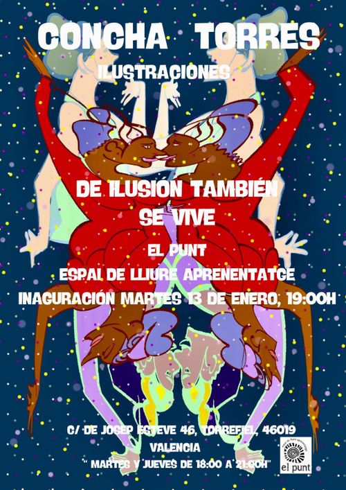 INAUGURACIÓ DE L'EXPOSICIÓ "DE ILUSIÓN TAMBIÉN SE VIVE" DE CONCHA TORRES 