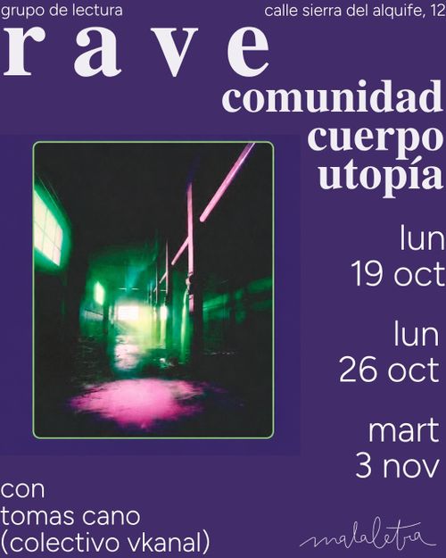 Rave: comunidad, cuerpo, utopía