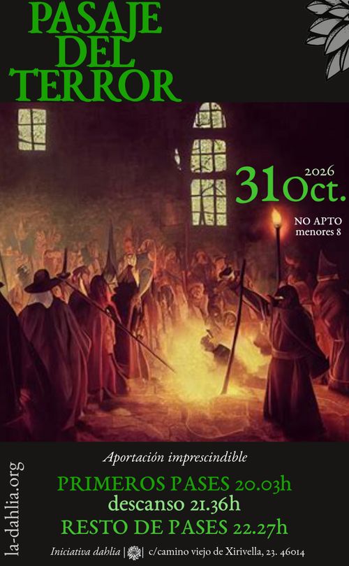 Dibujado en penumbra a la luz de unas ventanas de iglesia, una turba de gente con atuendos clericales rodea una hoguera en la que parece haber una mujer. no se ven rostros, es oscuro y perturbador. En mayúsculas verdes "pasaje del terror", "31 de octubre" y horarios.
