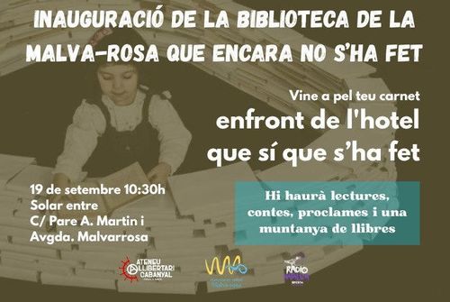 Inauguració de la biblioteca de la Malva-rosa que encara no s'ha fet