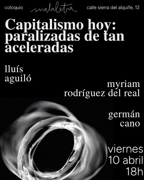 capitalismo hoy: paralizadas de tan aceleradas